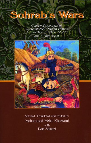 9781568592244: Sohrab's Wars: Counter Discourses of Contemporary Persian Fiction, A Collection of Short Stories and a Film Script (Uci Jordan Center Translation)