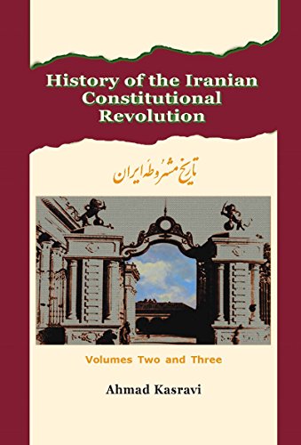 Beispielbild fr History of the Iranian Constitutional Revolution: Volumes 2 and 3 zum Verkauf von GF Books, Inc.