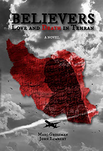 Beispielbild fr Believers: Love and Death in Tehran zum Verkauf von Books From California