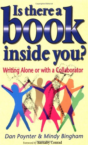 Beispielbild fr Is There a Book Inside You?: Writing Alone or with a Collaborator zum Verkauf von SecondSale