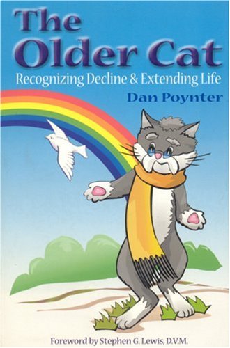 Stock image for The Older Cat: Recognizing Decline & Extending Lif for sale by Camp Popoki LLC dba Cozy Book Cellar