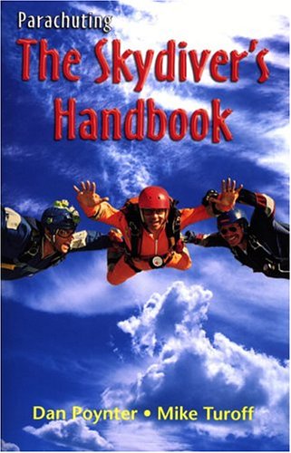 9781568600871: Pap: Parachuting the Skydivers Handbook