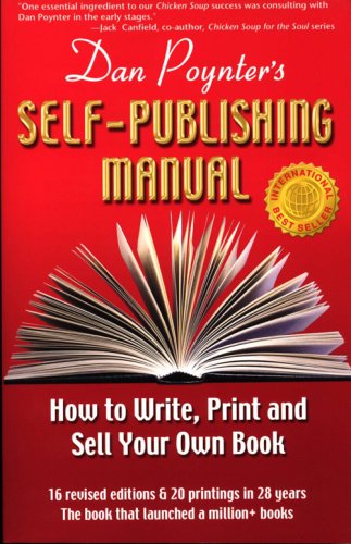 Beispielbild fr The Self-Publishing Manual : How to Write, Print and Sell Your Own Book zum Verkauf von Better World Books