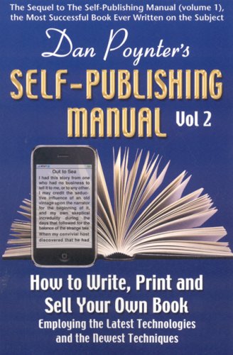 Imagen de archivo de Dan Poynter's Self-Publishing Manual: How to Write, Print and Sell Your Own Book (Volume 2) a la venta por SecondSale