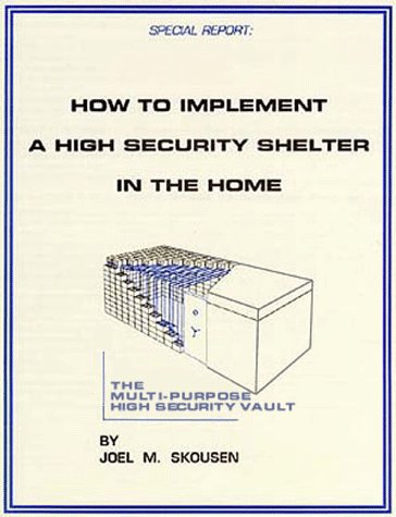 9781568610542: How to Implement a High Security Shelter in the Home