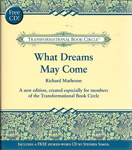 Stock image for What Dreams May Come! Transformational Book Circle for sale by GF Books, Inc.