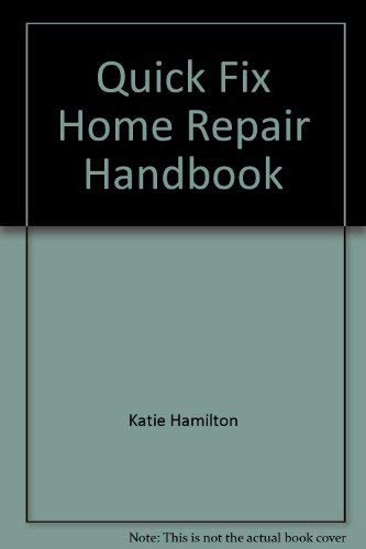 Stock image for Quick Fix Home Repair Handbook for sale by Your Online Bookstore