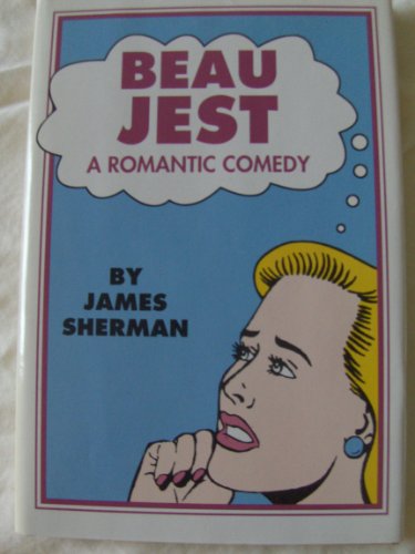 Imagen de archivo de Beau Jest: A Romantic Comedy a la venta por BookHolders