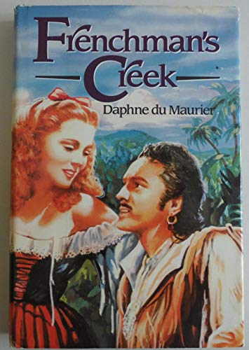 Stock image for Frenchman's Creek [Hardcover] Du Maurier, Daphne for sale by Clovis Book Barn