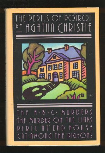 Stock image for The Perils of Poirot: The ABC Murders / Murder on the Links / Peril at End House / Cat Among Pigeons for sale by ThriftBooks-Dallas