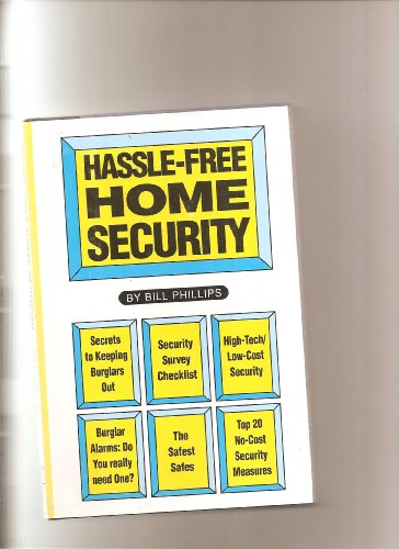 Stock image for Hassle-Free Home Security for sale by Better World Books