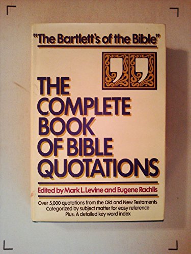 9781568651033: The Complete Book of Bible Quotations