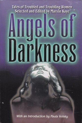 9781568651163: Title: Angels of Darkness Tales of Troubled andTroubling