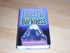 Stock image for ANGELS OF DARKNESS, TALES OF TROUBLED AND TROUBLING WOMEN for sale by William L. Horsnell