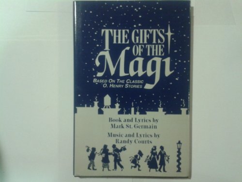 Beispielbild fr The Gifts of the Magi : From the Stories of O. Henry zum Verkauf von Better World Books: West