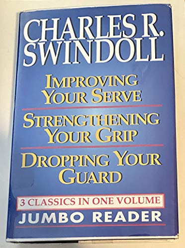 Stock image for Improving Your Serve, Strengthening Your Grip, Dropping Your Guard for sale by SecondSale