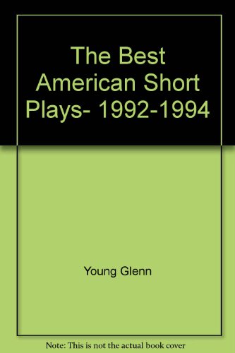 Imagen de archivo de The Best American Short Plays, 1992-1994 a la venta por Wonder Book