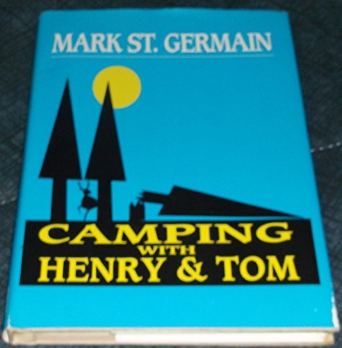 Beispielbild fr Camping with Henry and Tom zum Verkauf von Better World Books