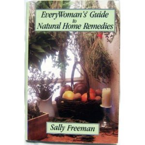 9781568651712: Everywomans Guide to Natural Home Remedies