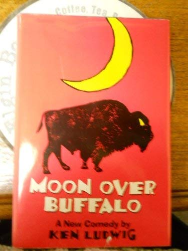 Stock image for Moon over Buffalo: A Comedy for sale by Hippo Books