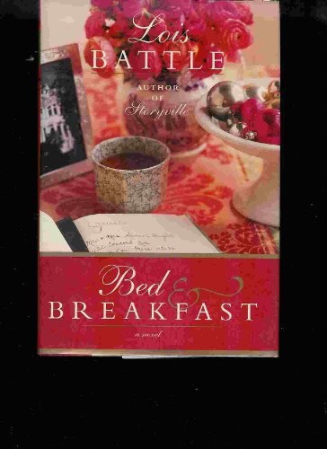 Imagen de archivo de Bed and Breakfast: A Novel a la venta por BookHolders