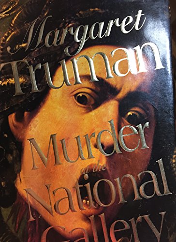 Murder at the National Gallery (9781568652344) by TRUMAN, Margaret