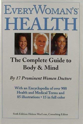 Beispielbild fr Every Woman's Health: The Complete Guide to Body and Mind zum Verkauf von HPB Inc.