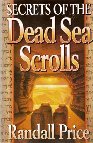 Beispielbild fr SECRETS OF THE DEAD SEA SCROLLS zum Verkauf von Better World Books