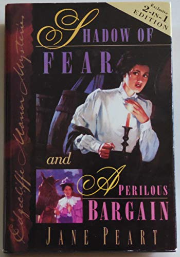 Shadow of Fear/A Perilous Bargain