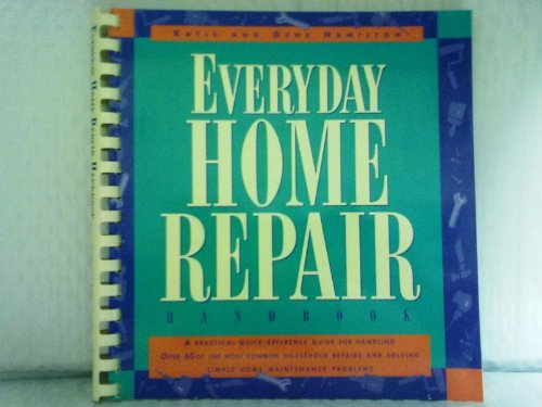 Beispielbild fr Everyday Home Repair Handbook zum Verkauf von gigabooks