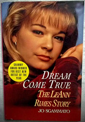 Beispielbild fr Dream Come True: The LeAnn Rimes Story zum Verkauf von Better World Books