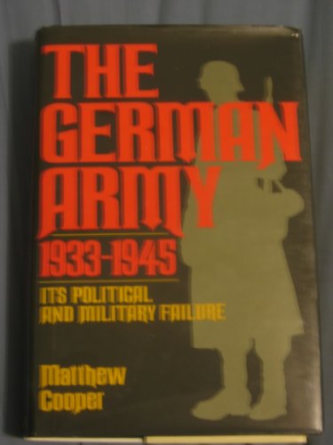 Imagen de archivo de The German Army 1933-1945 a la venta por ThriftBooks-Dallas