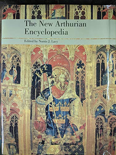 9781568654324: The New Arthurian Encyclopedia (Garland Refernce Library Of The Humanities, Vol. 931)