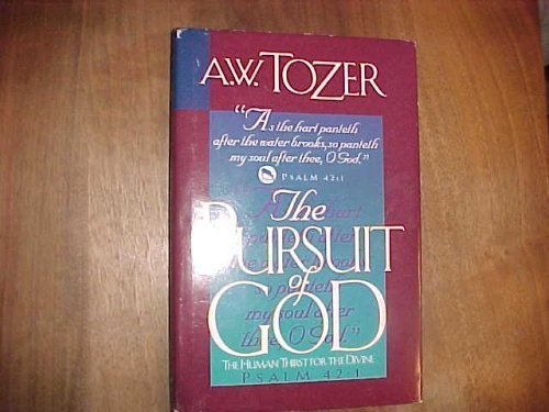 

The Pursuit of God