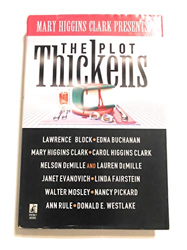 Stock image for Mary Higgins Clark Presents: The Plot Thickens for sale by Once Upon A Time Books