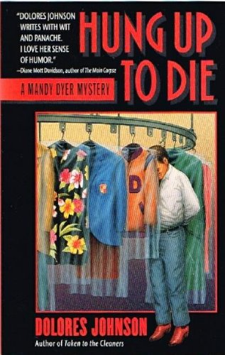 Beispielbild fr Hung Up to Die: A Mandy Dyer Mystery (A Mandy Dyer Mystery) zum Verkauf von Wonder Book