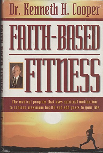 Beispielbild fr Faith based fitness zum Verkauf von SecondSale