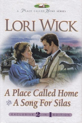 9781568655512: A Place Called Home/A Song For Silas (A Place Called Home Series 1-2)
