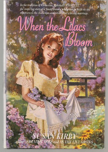 Stock image for When the Lilacs Bloom (Prairie Rose Series #3) for sale by SecondSale