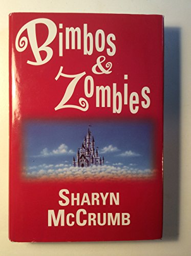 Stock image for Bimbos & Zombies : Bimbos of the Death Sun / Zombies of the Gene Pool for sale by Gulf Coast Books