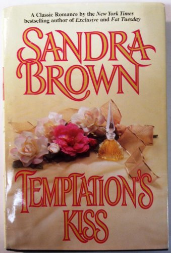 

Temptation's Kiss [signed] [first edition]