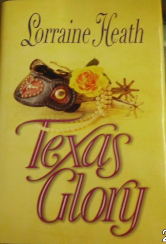 Stock image for Texas Glory (Texas Destiny Trilogy, # 2) for sale by Better World Books