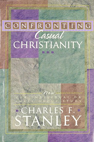 Confronting Casual Christianity - Charles F. Stanley