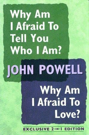 9781568656816: Why Am I Afraid to Tell You Who I Am?/Why Am I Afraid To Love: Insights Into Personal Growth (Exclusive 2-in-1 Edition)