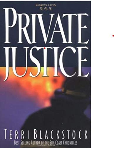 Beispielbild fr Private Justice (Newpointe 911, Book One) zum Verkauf von Better World Books