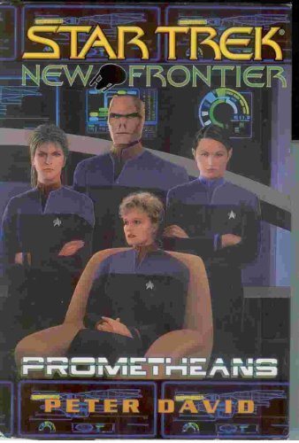 9781568657424: Prometheans (Star Trek new frontier)