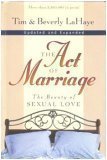 Beispielbild fr Act of Marriage, The: The Beauty of Sexual Love zum Verkauf von Better World Books
