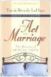 Imagen de archivo de Act of Marriage, The: The Beauty of Sexual Love a la venta por SecondSale