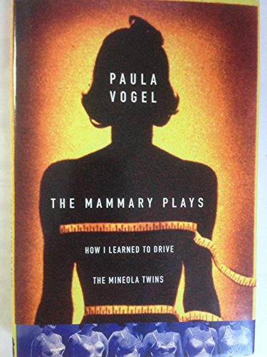 Imagen de archivo de Mammary Plays (How I Learned to Drive the Mineola Twins) a la venta por ThriftBooks-Dallas