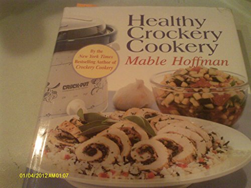 Beispielbild fr Healthy Crockery Cookery zum Verkauf von SecondSale